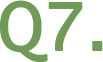 Q7
